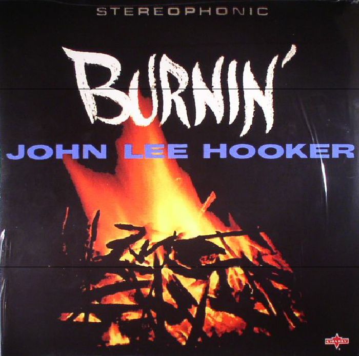 HOOKER, John Lee - Burnin' (remastered)