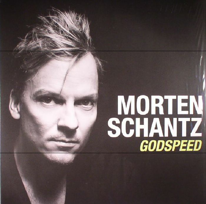 SCHANTZ, Morten - Godspeed