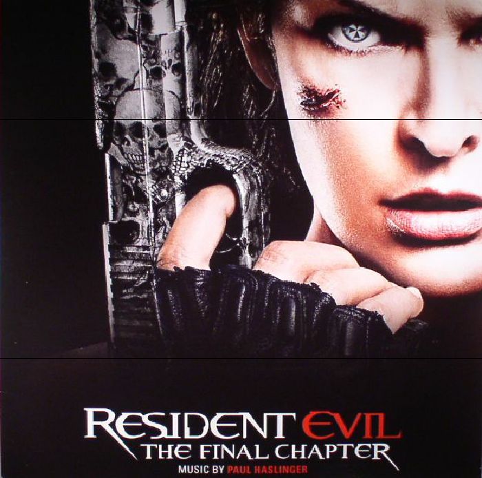 HASLINGER, Paul - Resident Evil: The Final Chapter (Soundtrack)