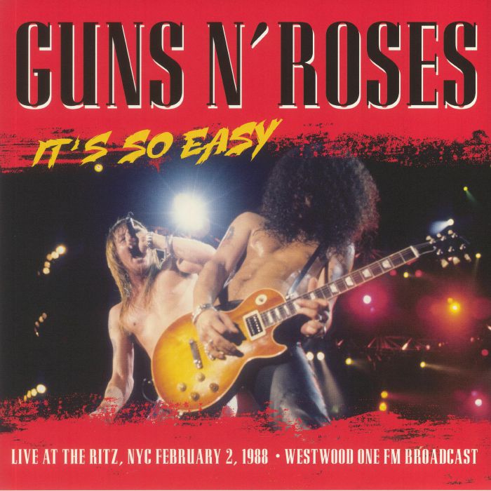 GUNS N ROSES - It's So Easy: Live At The Ritz (1988 FM Broadcast)