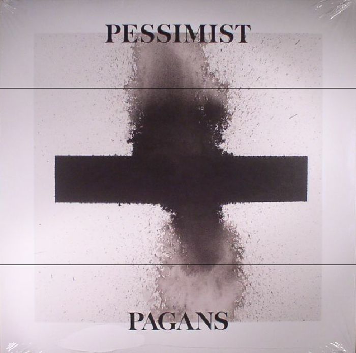 PESSIMIST - Pagans