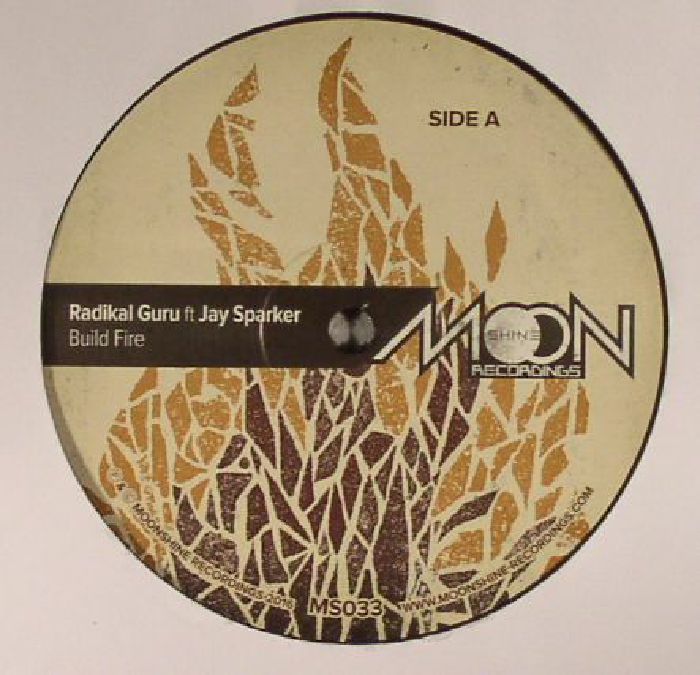 RADIKAL GURU feat JAY SPARKER - Build Fire