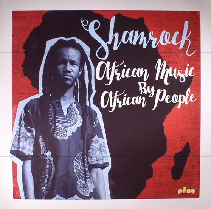 SHAMROCK - African Music By African People