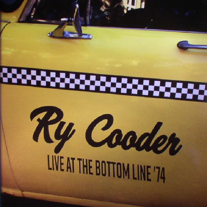 COODER, Ry - Live At The Bottom Line '74