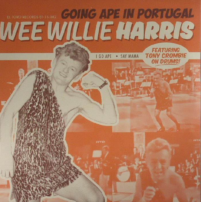HARRIS, Wee Willie - Going Ape In Portugal