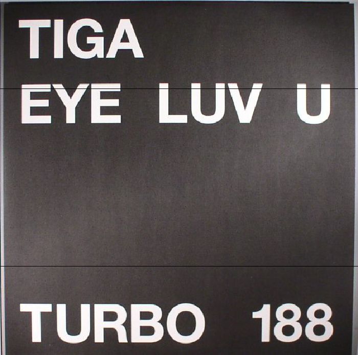 TIGA - Eye Luv U