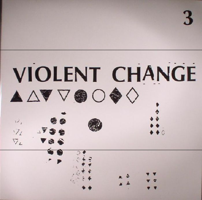 VIOLENT CHANGE - 3