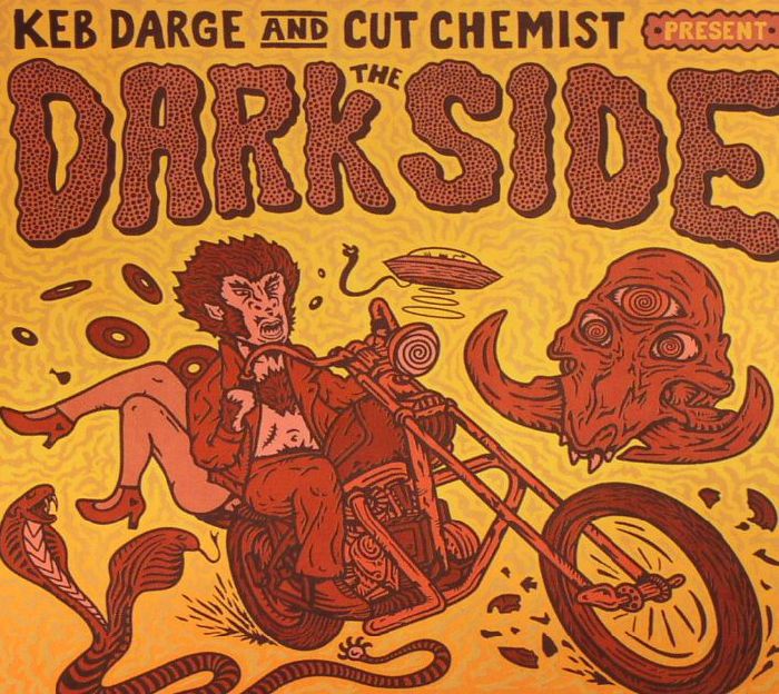 DARGE, Keb/CUT CHEMIST/VARIOUS - Keb Darge & Cut Chemist Present The Dark Side: 30 Sixties Garage Punk & Psyche Monsters