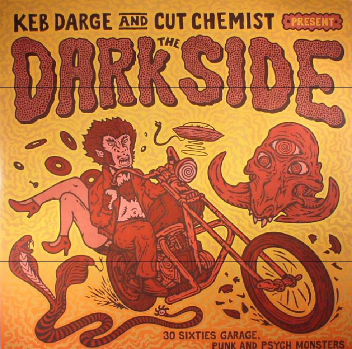 DARGE, Keb/CUT CHEMIST/VARIOUS - Keb Darge & Cut Chemist Present The Dark Side: 30 Sixties Garage Punk & Psyche Monsters