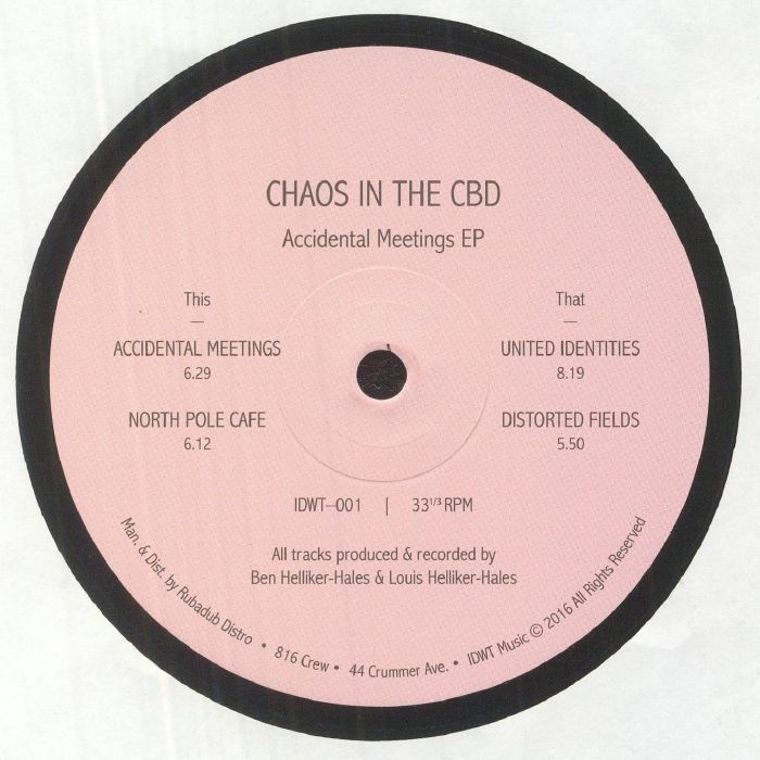 CHAOS IN THE CBD - Accidental Meetings EP