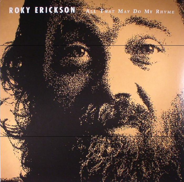ERICKSON, Roky - All That May Do My Rhyme (reissue)