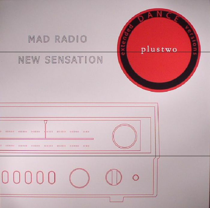 PLUSTWO - Mad Radio (Extended Dance Versions) (reissue)