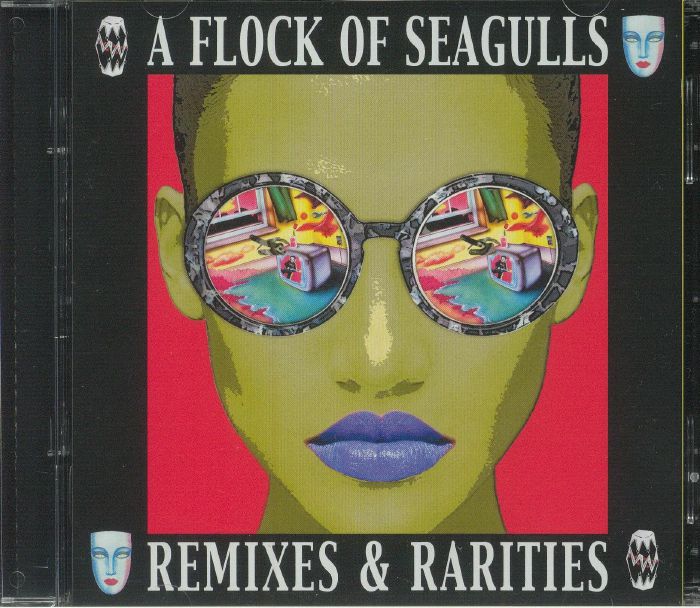 A FLOCK OF SEAGULLS - Remixes & Rarities