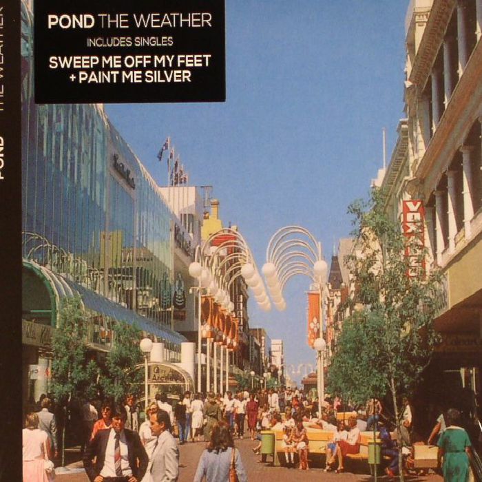 POND - The Weather
