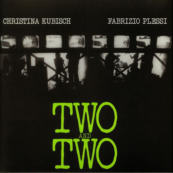 KUBISCH, Christina/FABRIZIO PLESSI - Two & Two