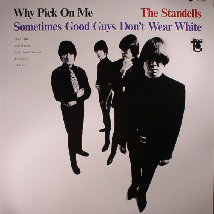 STANDELLS, The - Why Pick On Me/Sometimes Good Guys Don't Wear White (reissue)