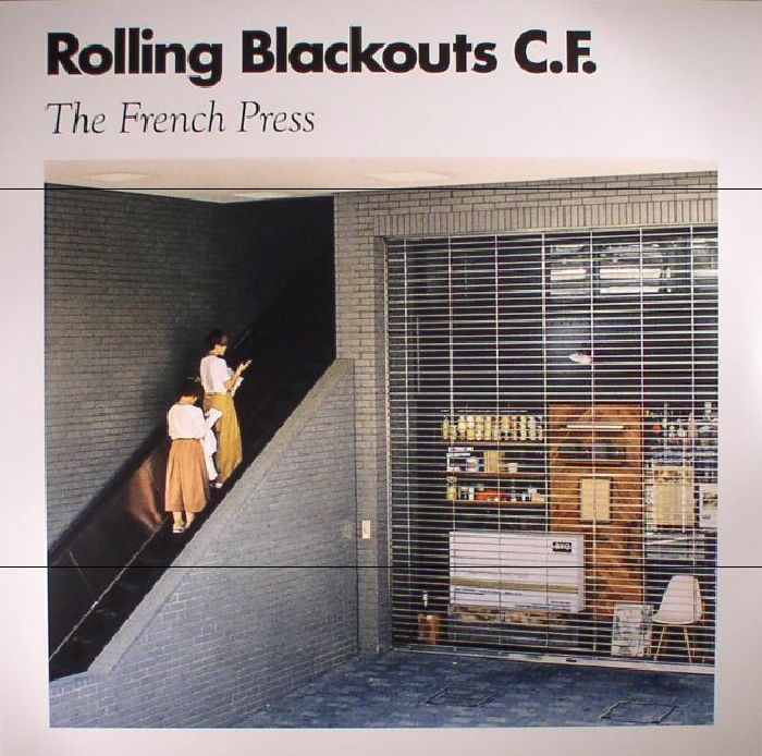 ROLLING BLACKOUTS COASTAL FEVER - The French Press