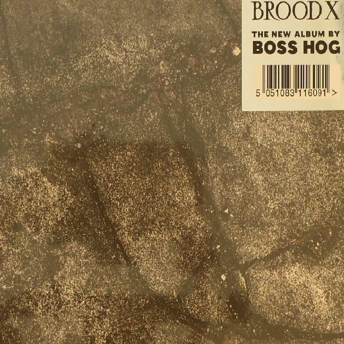 BOSS HOG - Brood X