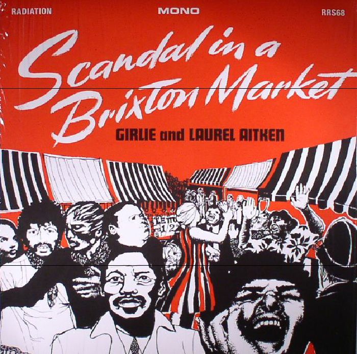 GIRLIE/LAUREL AITKEN/VARIOUS - Scandal In A Brixton Market (mono)