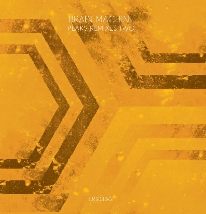 BRAIN MACHINE - Peaks Remixes Two