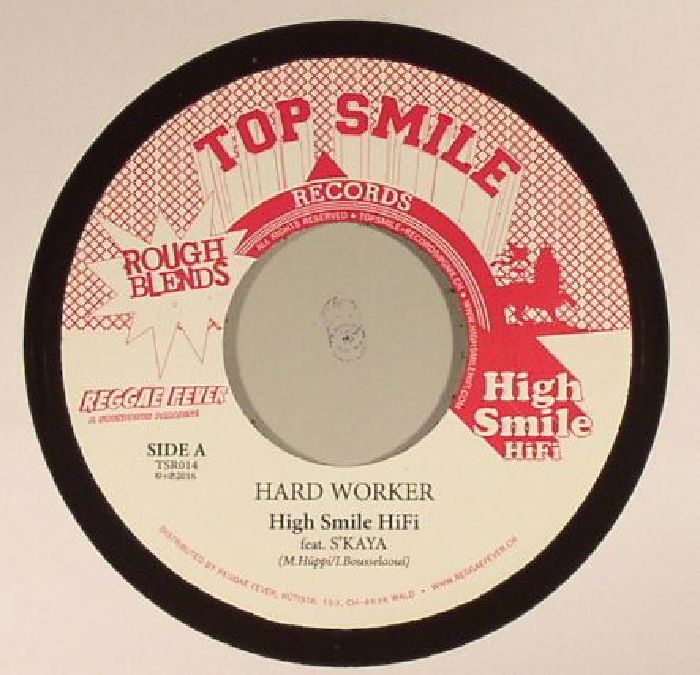 HIGH SMILE HIFI feat S KAYA - Hard Worker