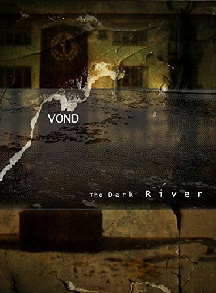 VOND - The Dark River (reissue)