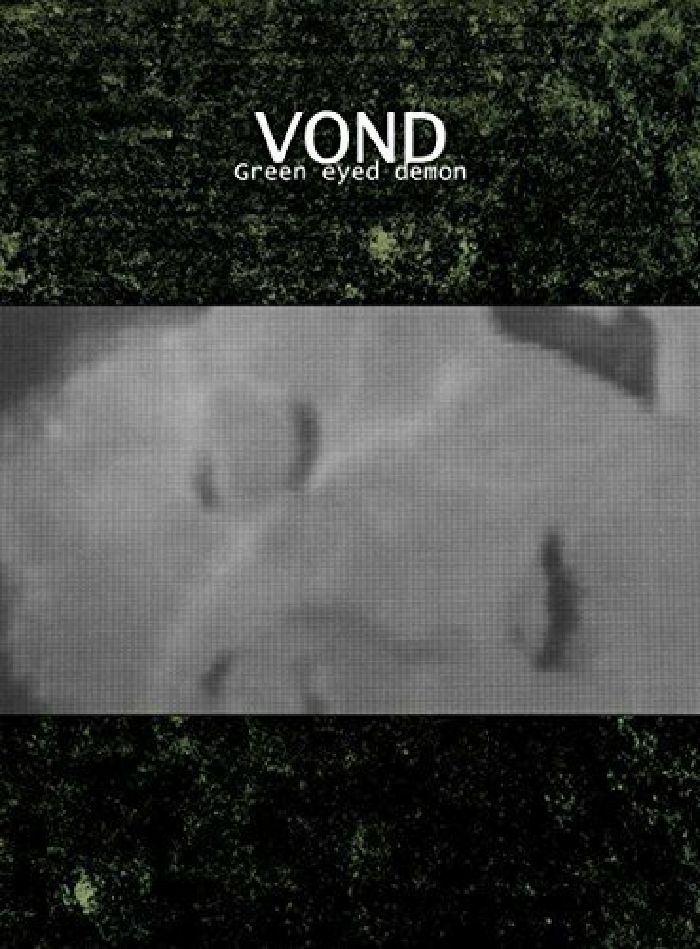 VOND - The Green Eyed Demon (reissue)