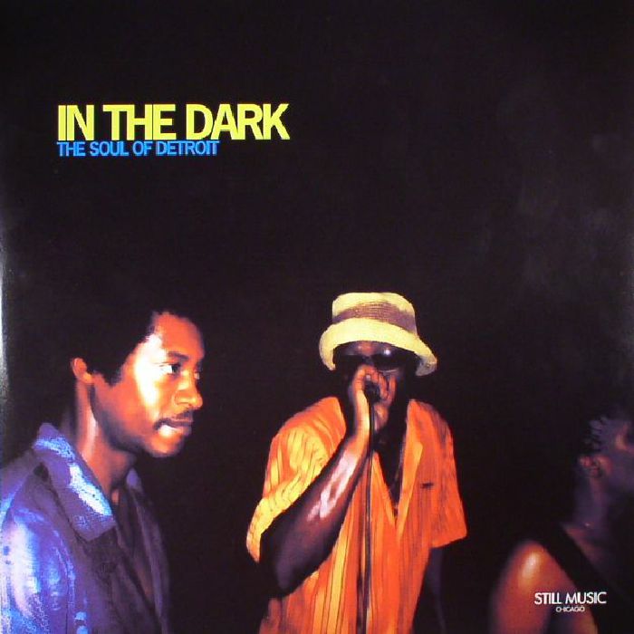 VARIOUS - In The Dark: The Soul Of Detroit (reissue)