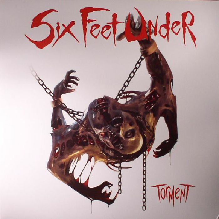 SIX FEET UNDER - Torment