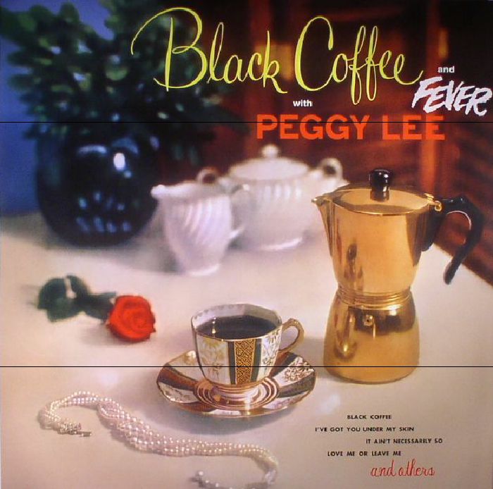 PEGGY LEE - Black Coffee & Fever (reissue)
