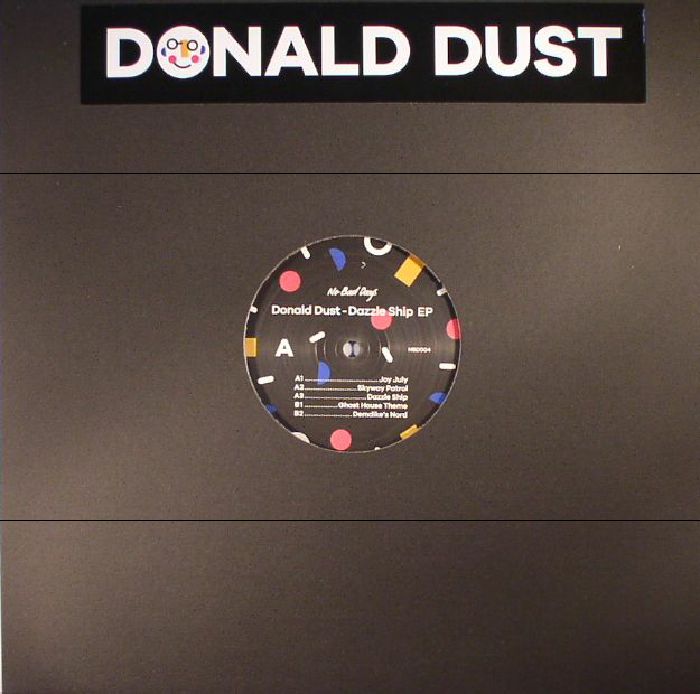 DONALD DUST - Dazzle Ship EP