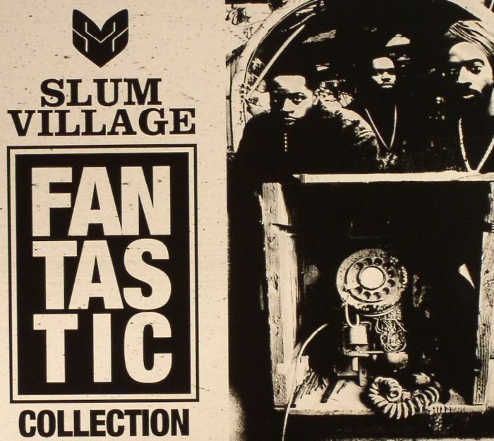 SLUM VILLAGE - Fantastic Collection