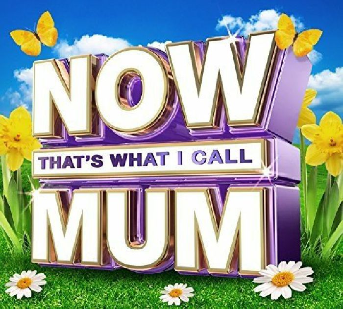 VARIOUS - Now That's What I Call Mum