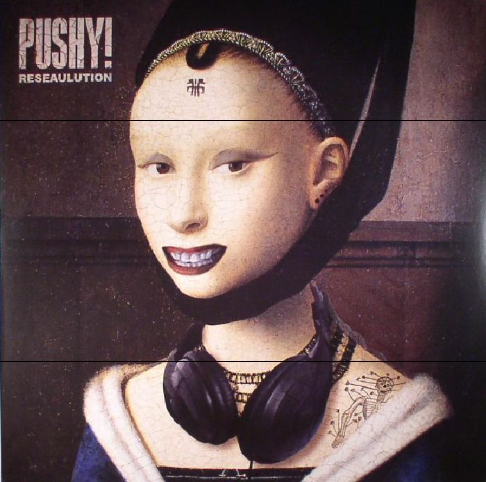 PUSHY - Reseaulution