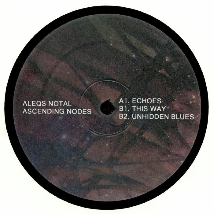 ALEQS NOTAL - Ascending Nodes