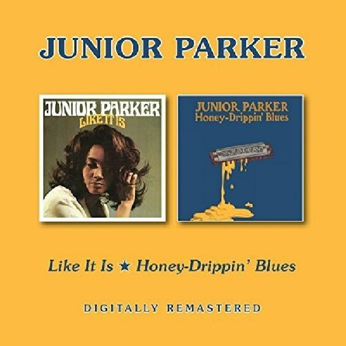 PARKER, Junior - Like It Is/Honey Drippin Blues