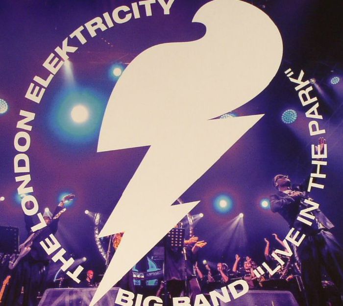 THE LONDON ELEKTRICITY BIG BAND - Live In The Park