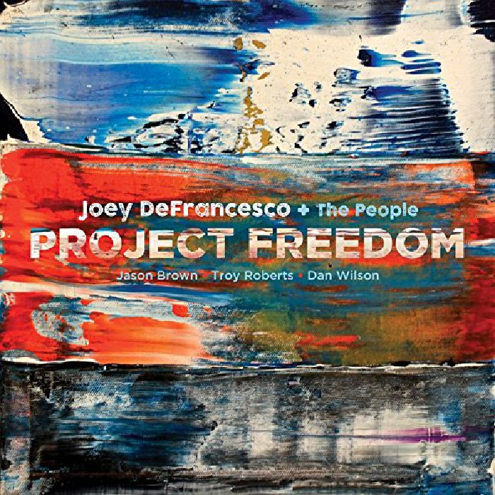 DEFRANCESCO, Joey - Project Freedom