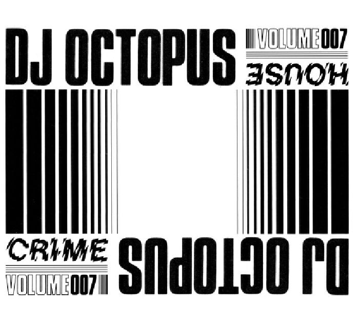 DJ OCTOPUS - House Crime Vol 7