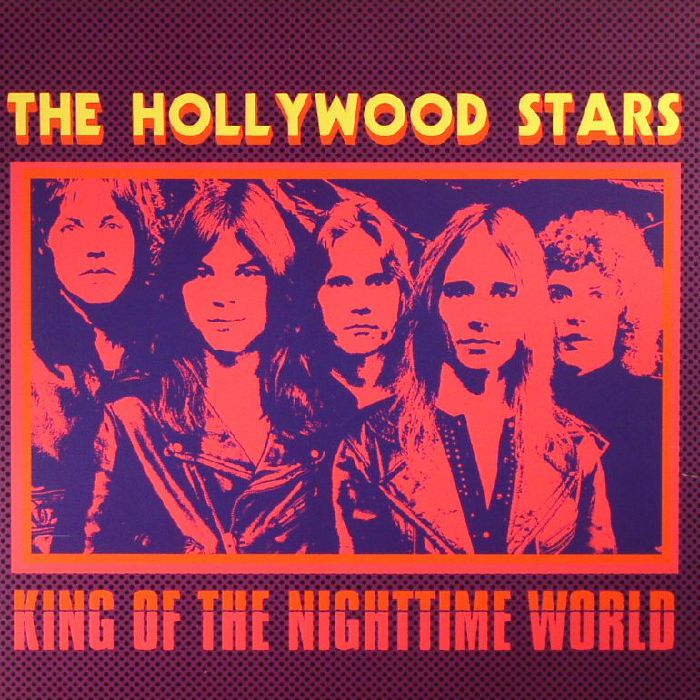 HOLLYWOOD STARS, The - King Of The Nighttime World