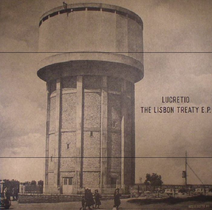 LUCRETIO - The Lisbon Treaty EP