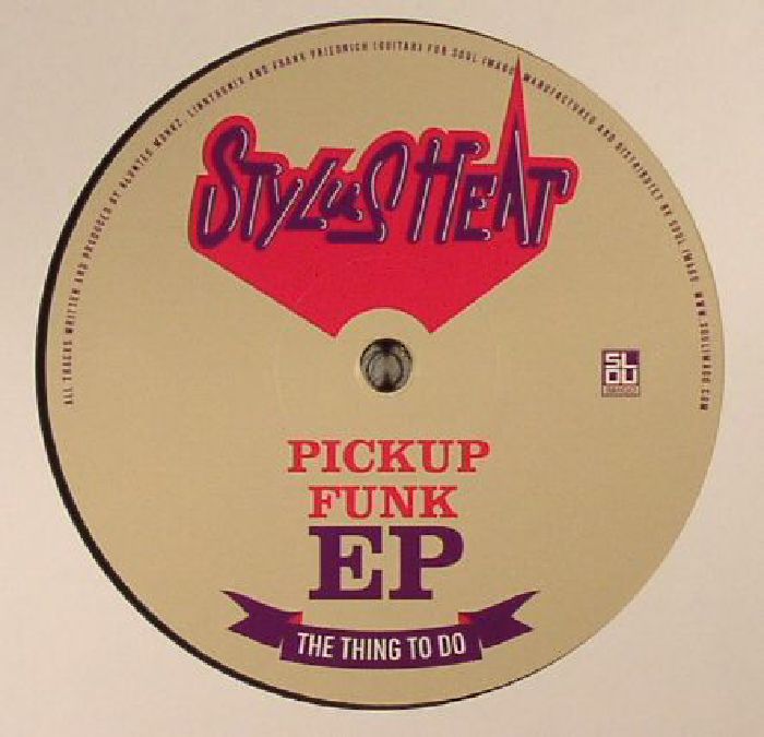 STYLUS HEAT - The Pickup Funk EP