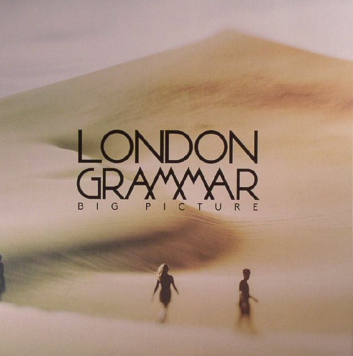 LONDON GRAMMAR - Big Picture