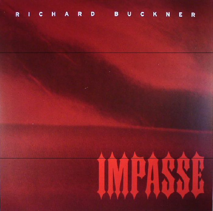 BUCKNER, Richard - Impasse (reissue)