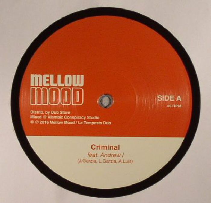 MELLOW MOOD feat ANDREW I - Criminal