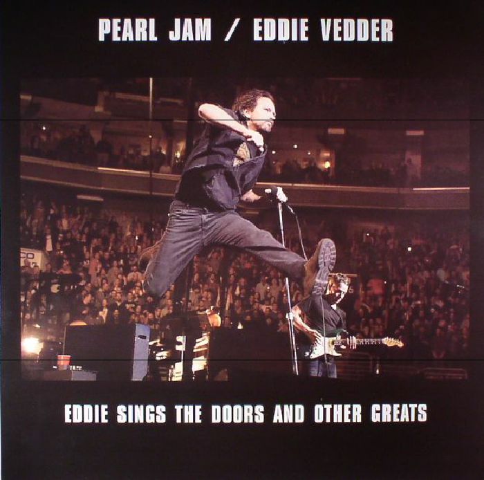 PEARL JAM/EDDIE VEDDER - Eddie Sings The Doors & Other Greats