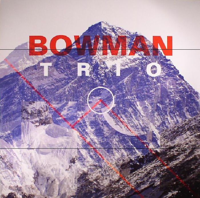 BOWMAN TRIO - Bowman Trio
