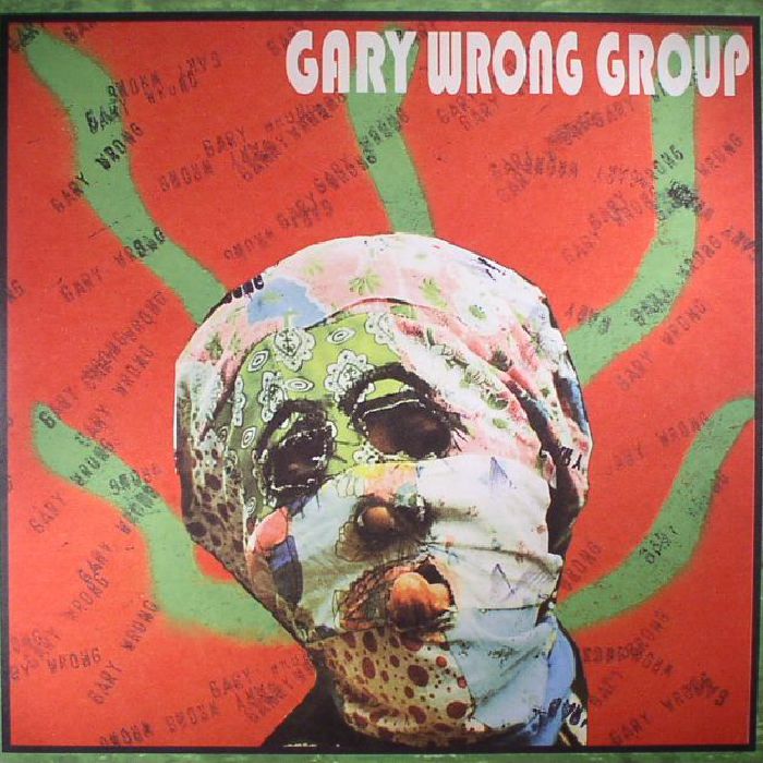 GARY WRONG GROUP - Gary Wrong Group