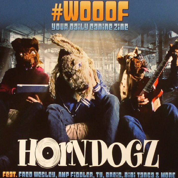 HORNDOGZ - #Wooof