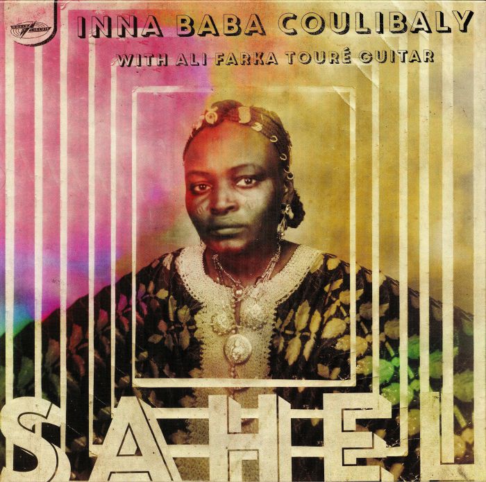 INNA BABA COULIBALY  feat ALI FARKA TOURE - Sahel (Record Store Day 2017)